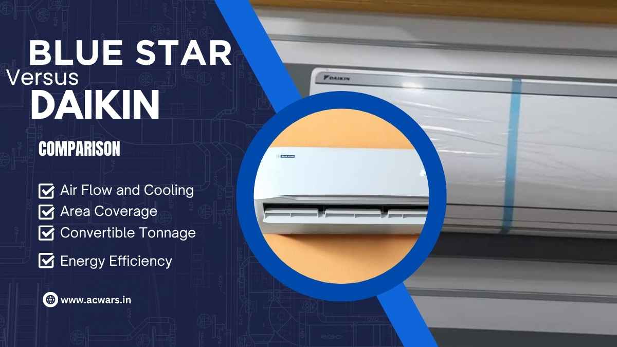 Blue Star Vs Daikin AC