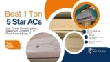 9 Best 1 Ton 5 Star ACs with Low Power Consumption for 2026